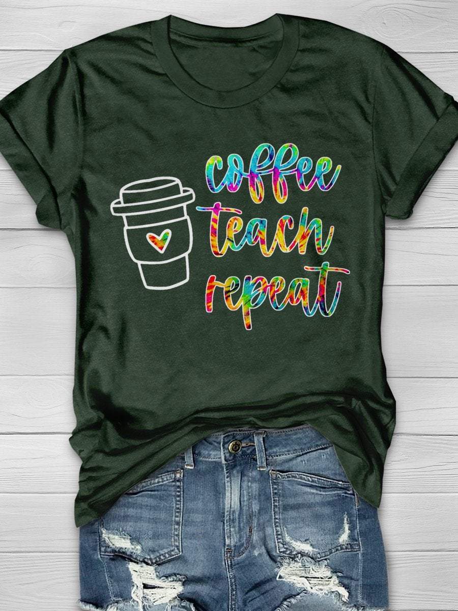 Coffee Teach Repeat Teacher Print Graphic T-shirts