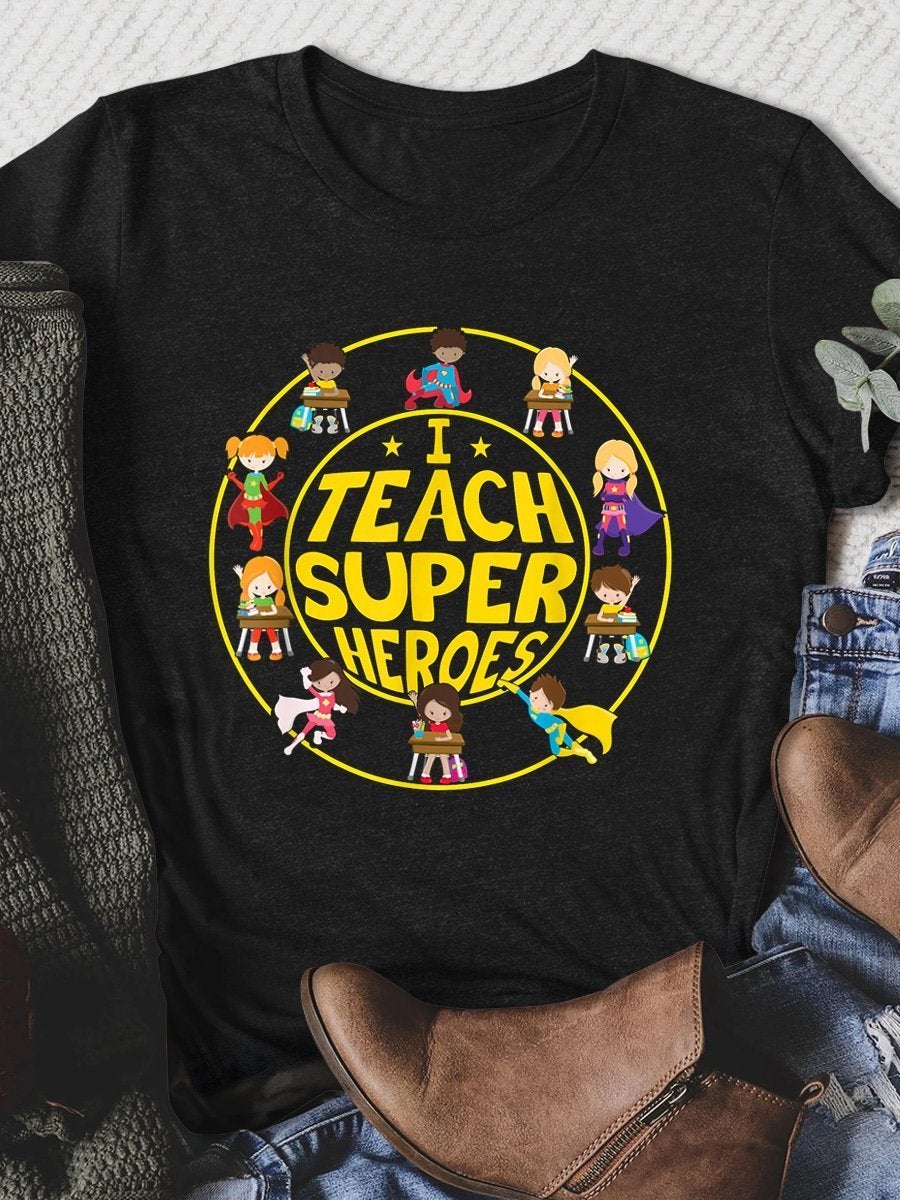 I Teach Super Heros Print Graphic T-shirts