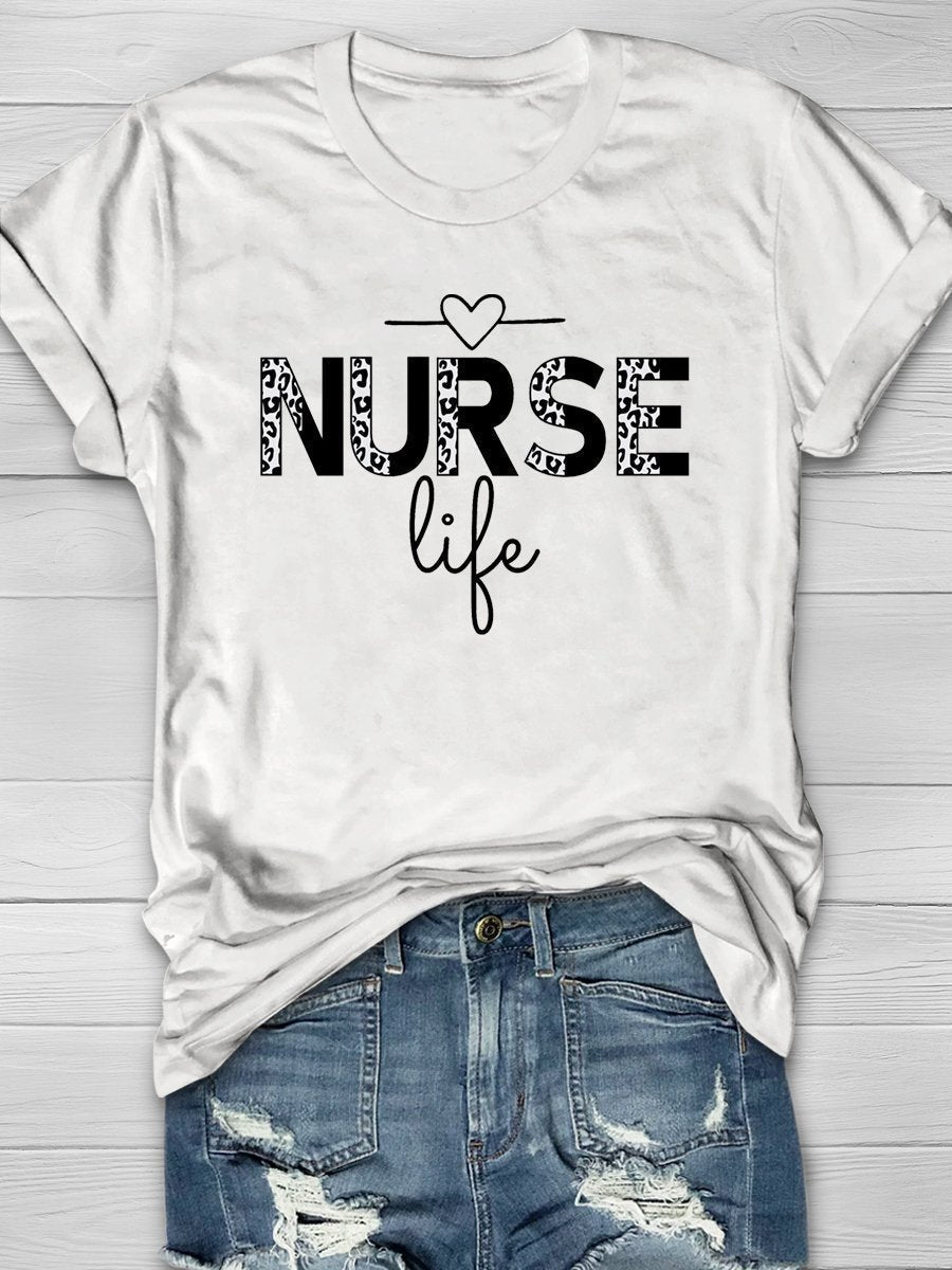 Nurse Life Print Short Sleeve T-shirt