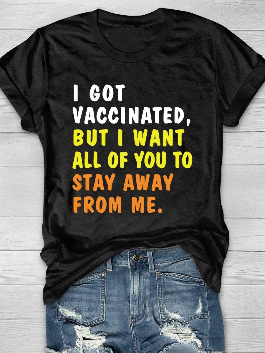 I Got Vaccinated Print Short Sleeve T-shirt