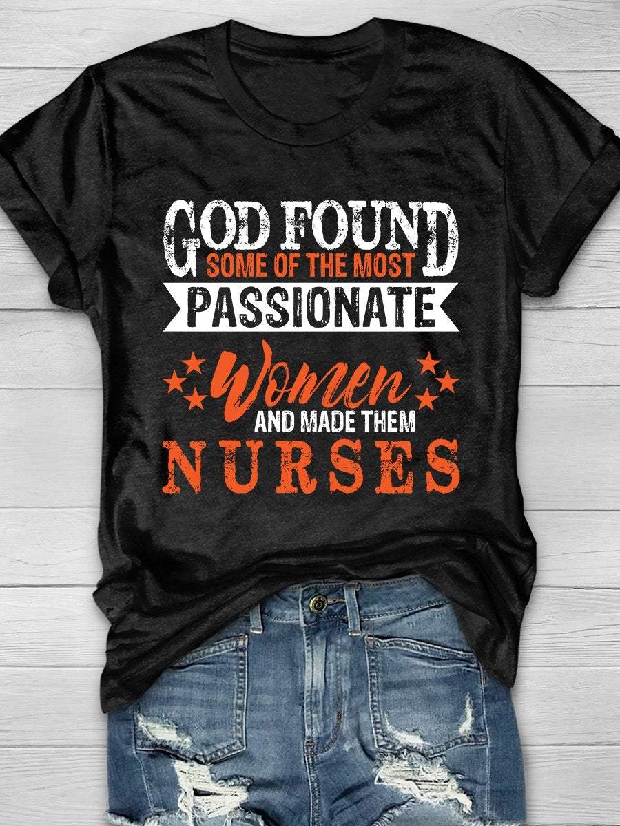 God Found Some Of The Most Passionate Women Print Short Sleeve T-shirt