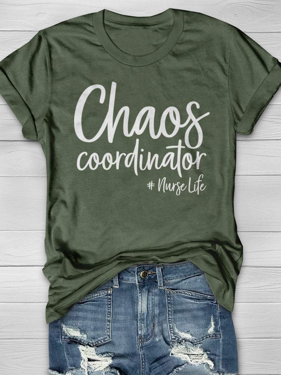 Chaos Coordinator Nurse Life Print Short Sleeve T-shirt