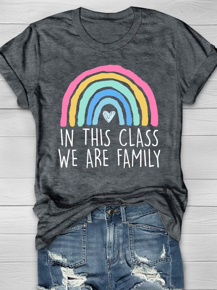 In This Class We Are Family Print Graphic T-shirts