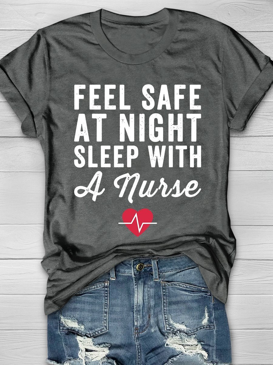 Feel Safe At Night Sleep With A Nurse Print Short Sleeve T-shirt