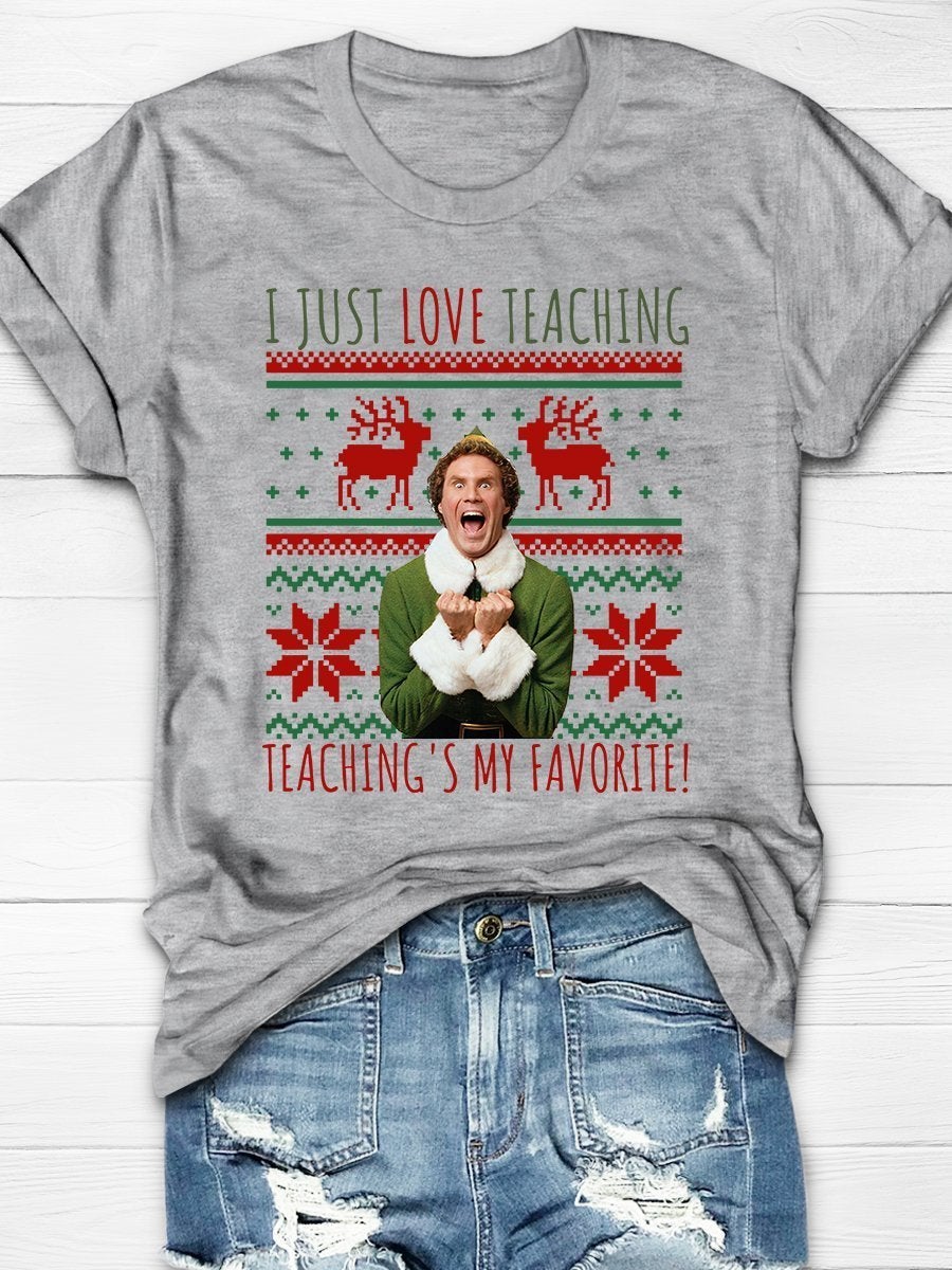 I Just Love Teaching Print Graphic T-shirts