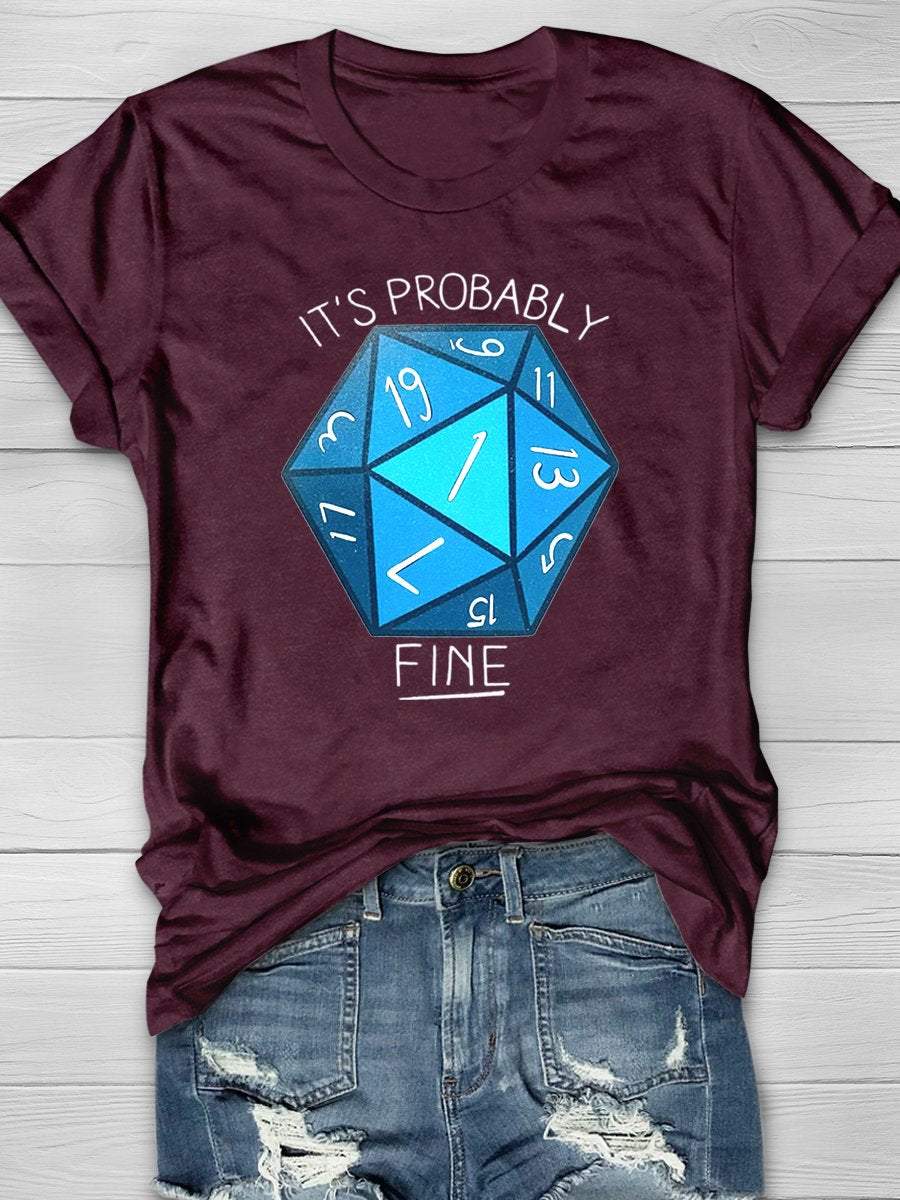 It's Probably Fine Funny Teacher Print Graphic T-shirts