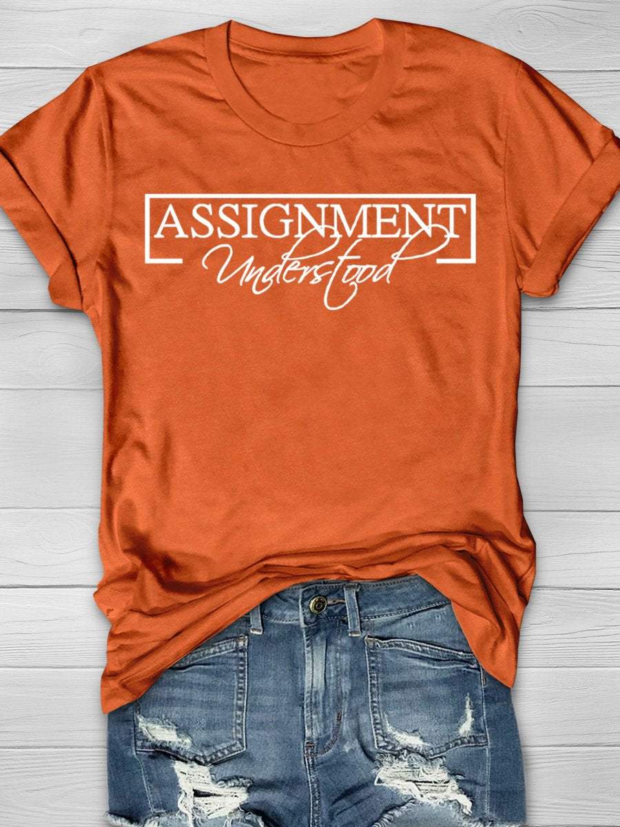 Assignment Understood Funny Teacher Print Graphic T-shirts