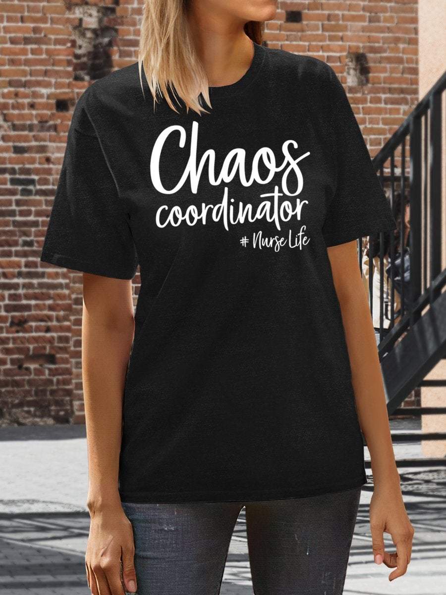 Chaos Coordinator Nurse Life Print Short Sleeve T-shirt