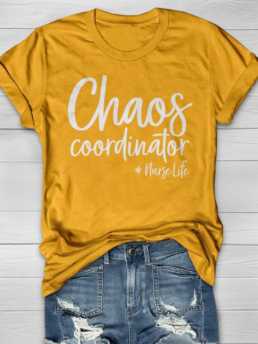 Chaos Coordinator Nurse Life Print Short Sleeve T-shirt