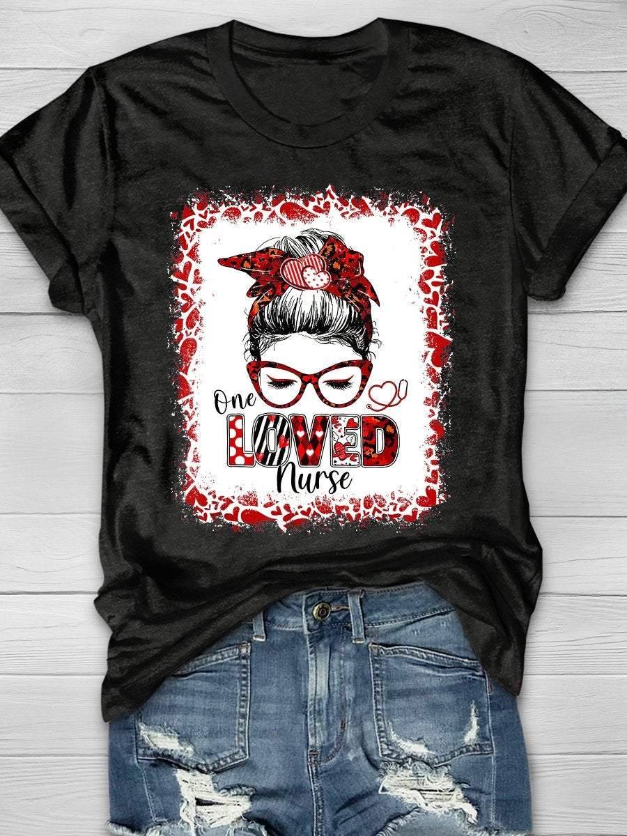 One Loved Nurse Print Short Sleeve T-shirt