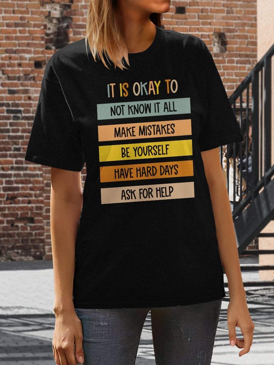 It Is Okay Print Graphic T-shirts