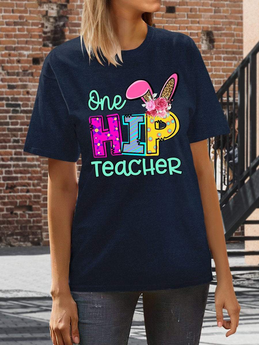 One Hip Teacher Print Graphic T-shirts
