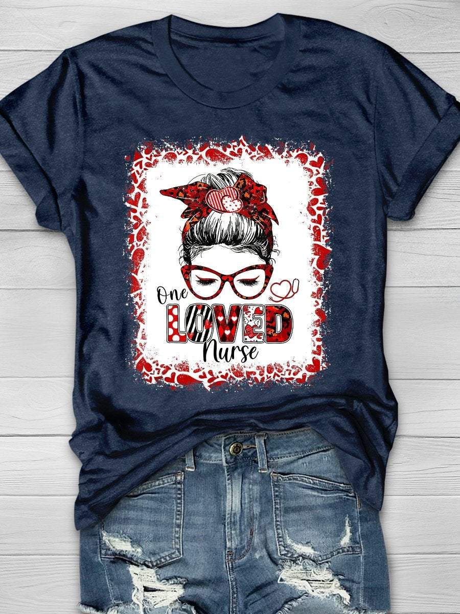 One Loved Nurse Print Short Sleeve T-shirt
