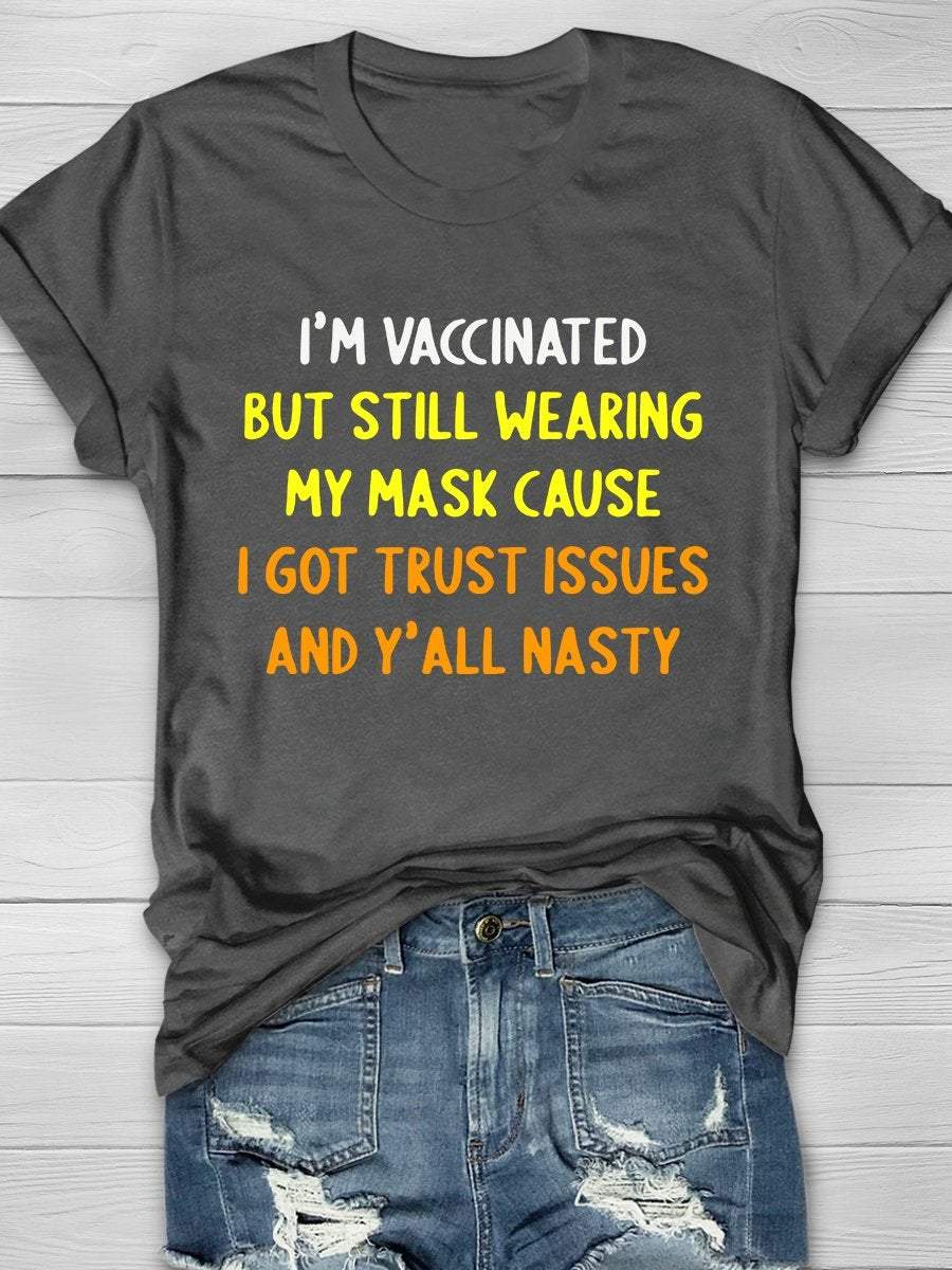 I'm Vaccinated Print Short Sleeve T-shirt