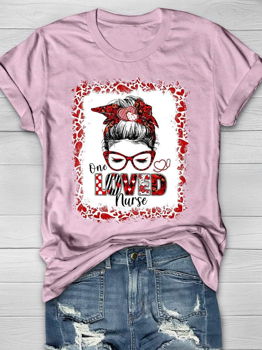 One Loved Nurse Print Short Sleeve T-shirt
