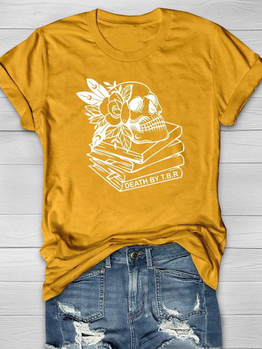 Read Books Death By T.B.R Print Graphic T-shirts