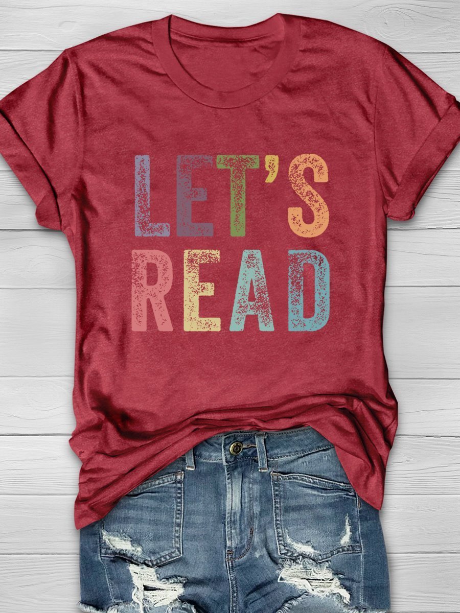 Let's Read Print Graphic T-shirts