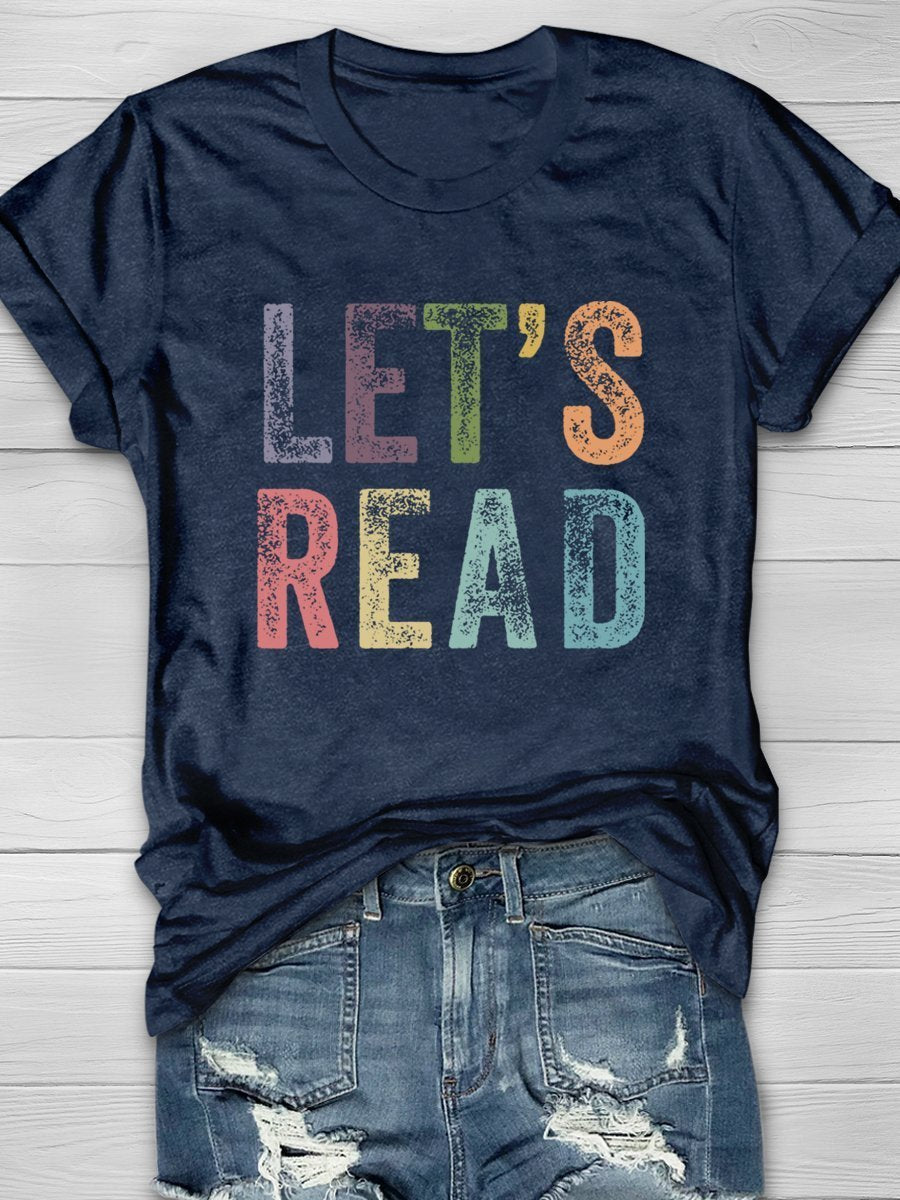Let's Read Print Graphic T-shirts