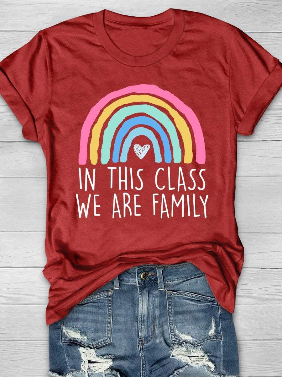 In This Class We Are Family Print Graphic T-shirts