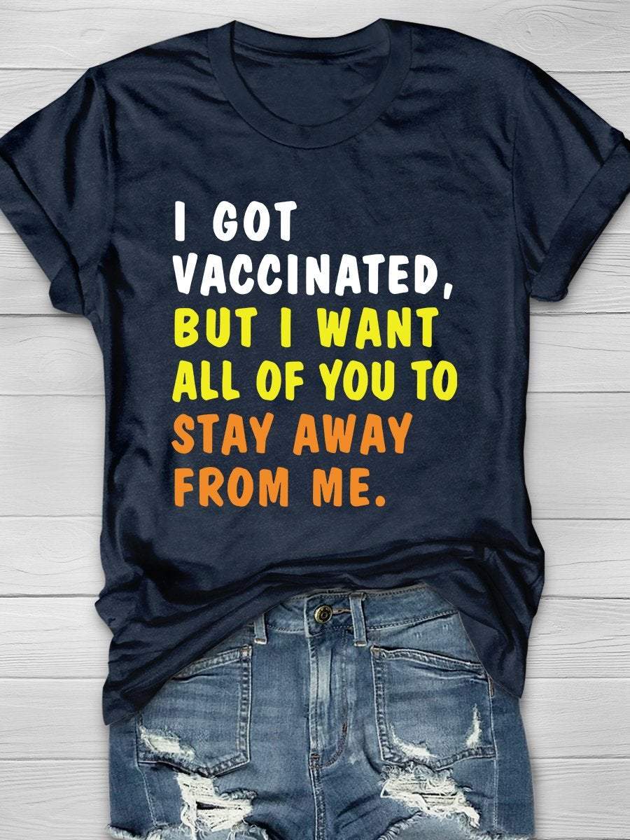 I Got Vaccinated Print Short Sleeve T-shirt