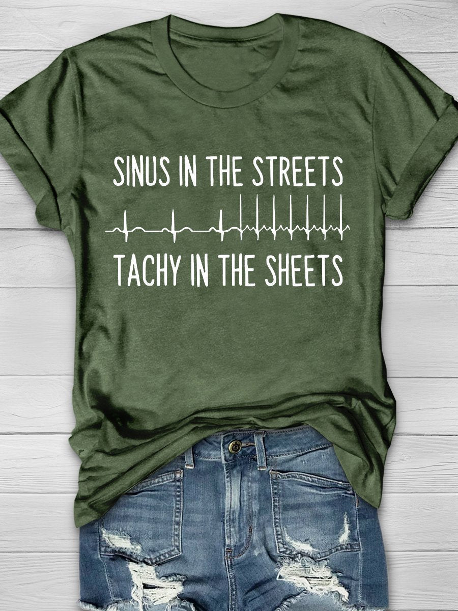Sinus In The Streets Tachy In The Sheets Print Short Sleeve T-shirt