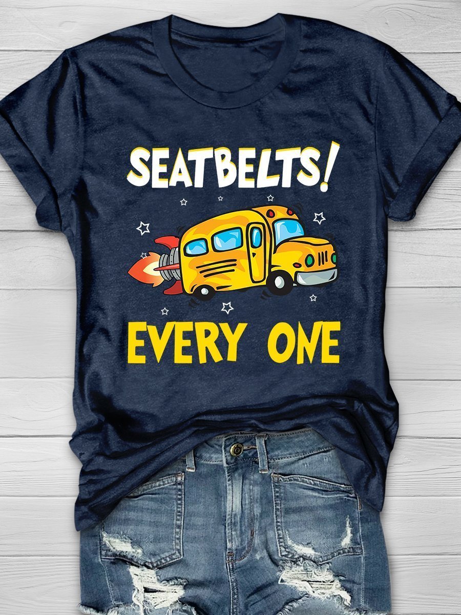 Seatbelts Everyone Print Graphic T-shirts