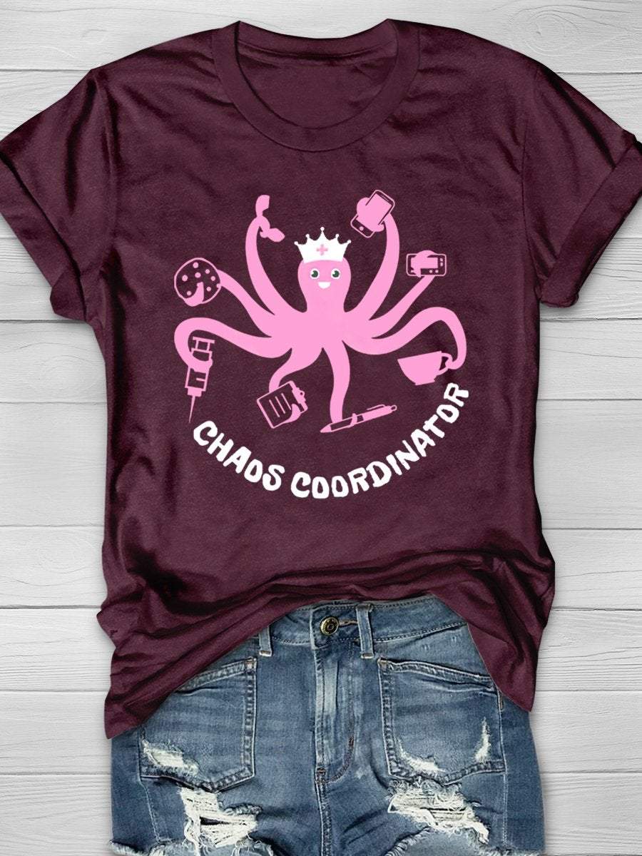 Chaos Coordinator Octopus Funny Nurse Print Short Sleeve T-shirt