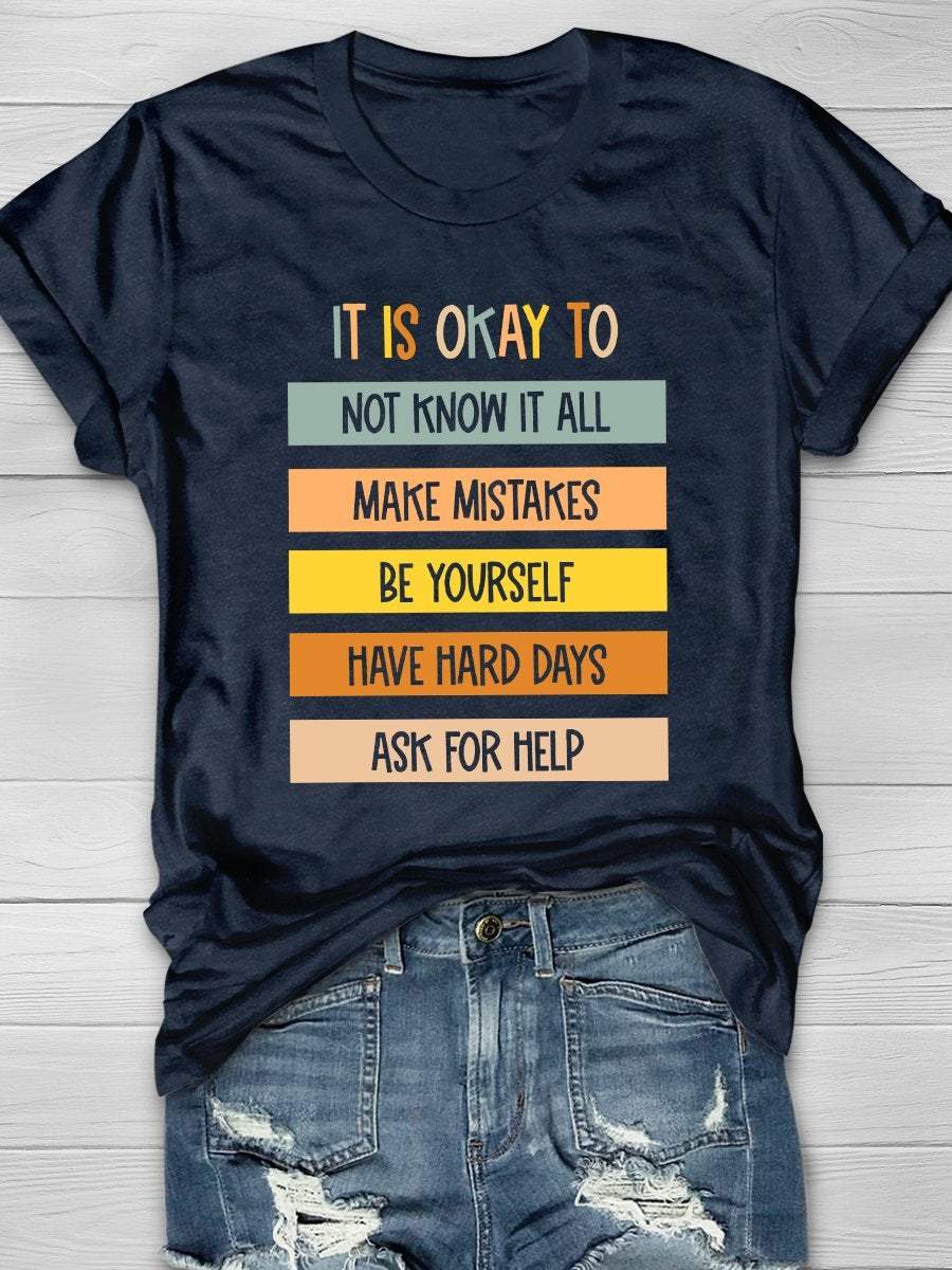 It Is Okay Print Graphic T-shirts