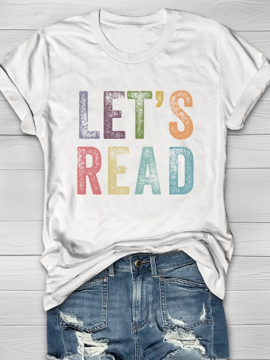 Let's Read Print Graphic T-shirts