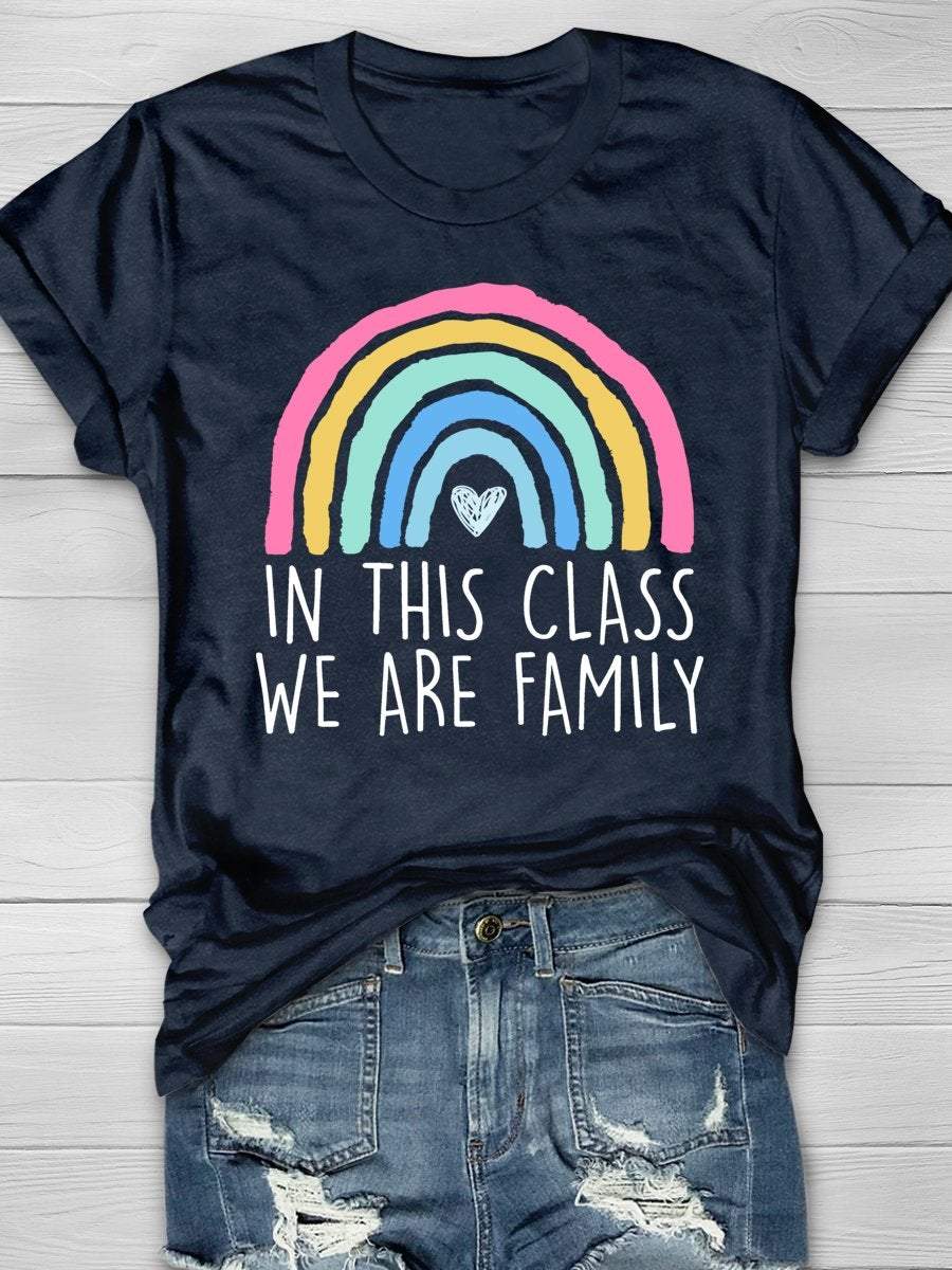 In This Class We Are Family Print Graphic T-shirts