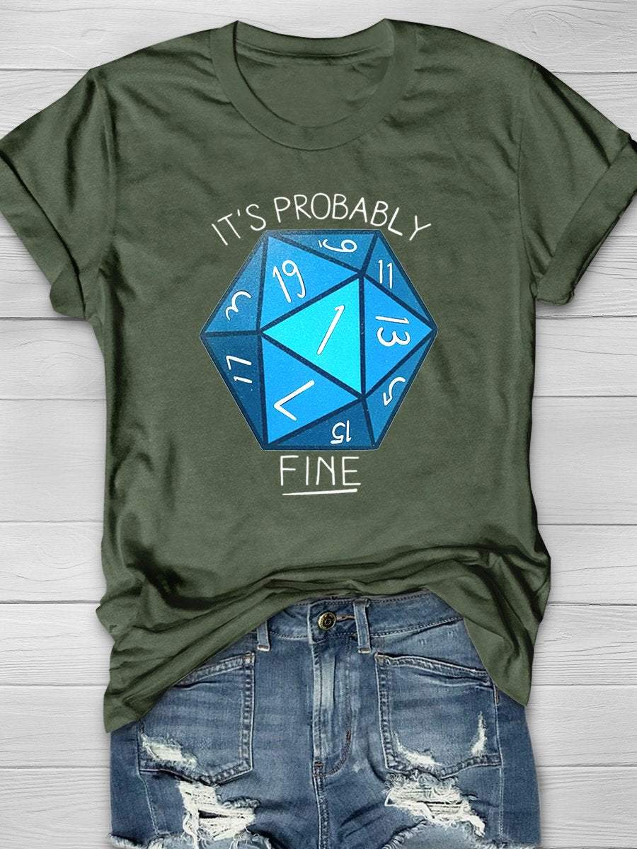 It's Probably Fine Funny Teacher Print Graphic T-shirts