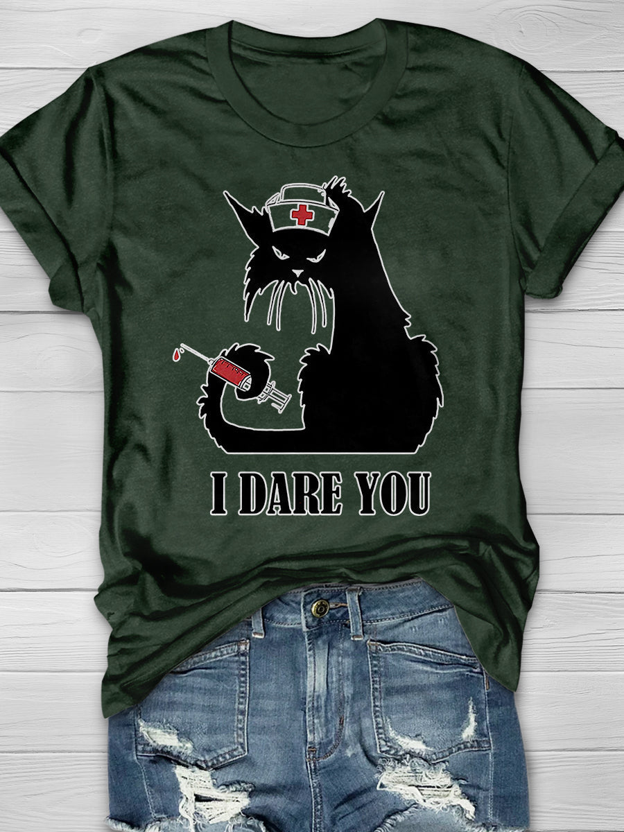 Cat Nurse I Dare You Print Short Sleeve T-shirt