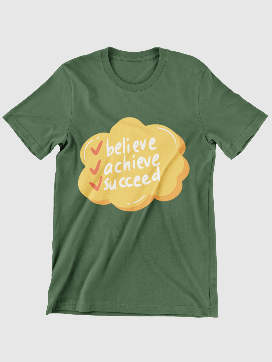 Believe Achieve Succeed Graphic T-shirt