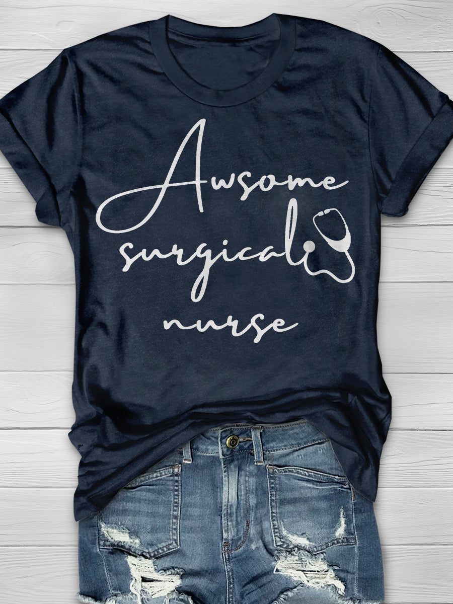 Awesome Surgical Nurse Print Short Sleeve T-shirt