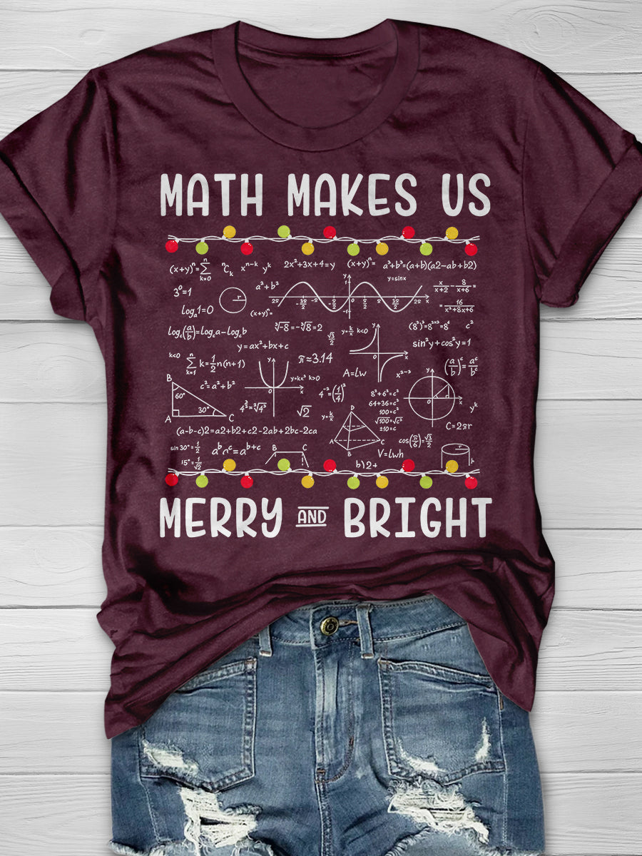 Math Makes Us Merry And Bright for Math Teacher Christmas Print Graphic T-shirts