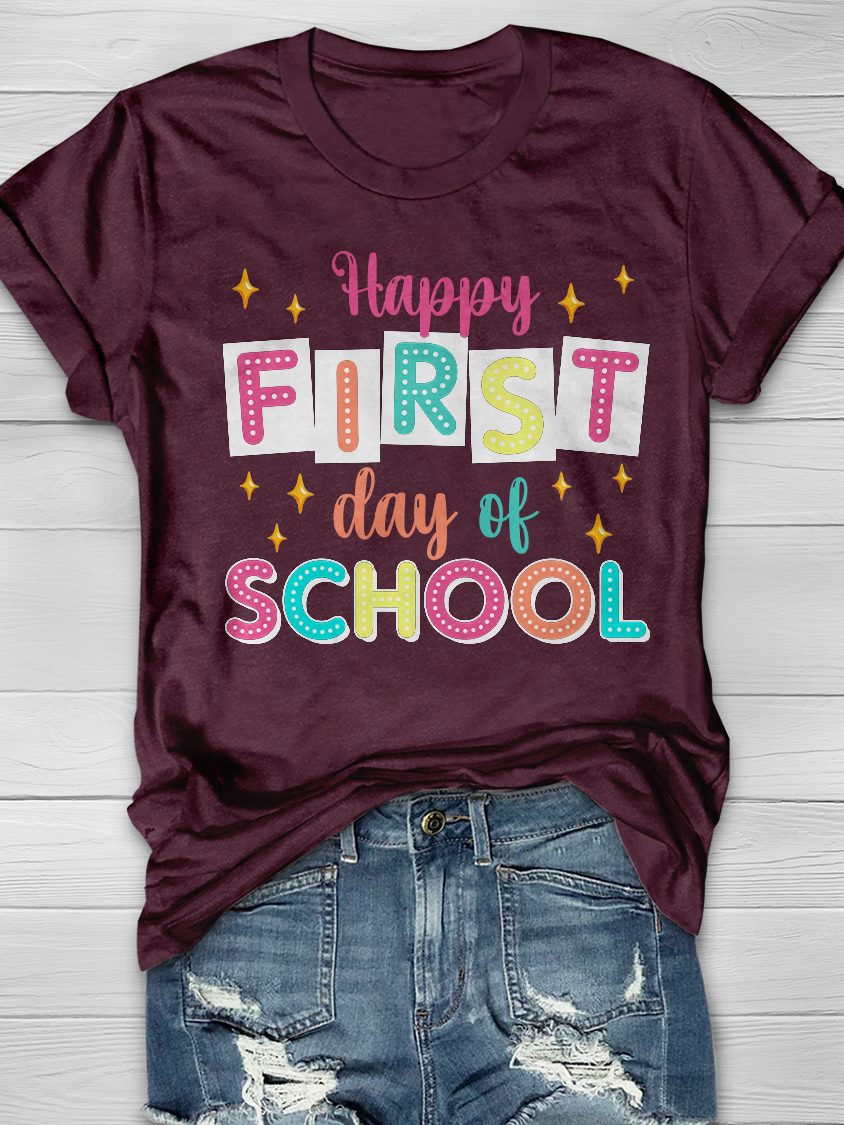 Happy FIRST day of SCHOOL Graphic T-shirts
