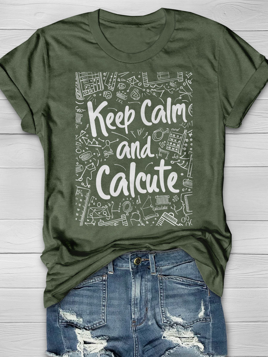 Keep Calm and Calculate Print Short Sleeve T-shirt