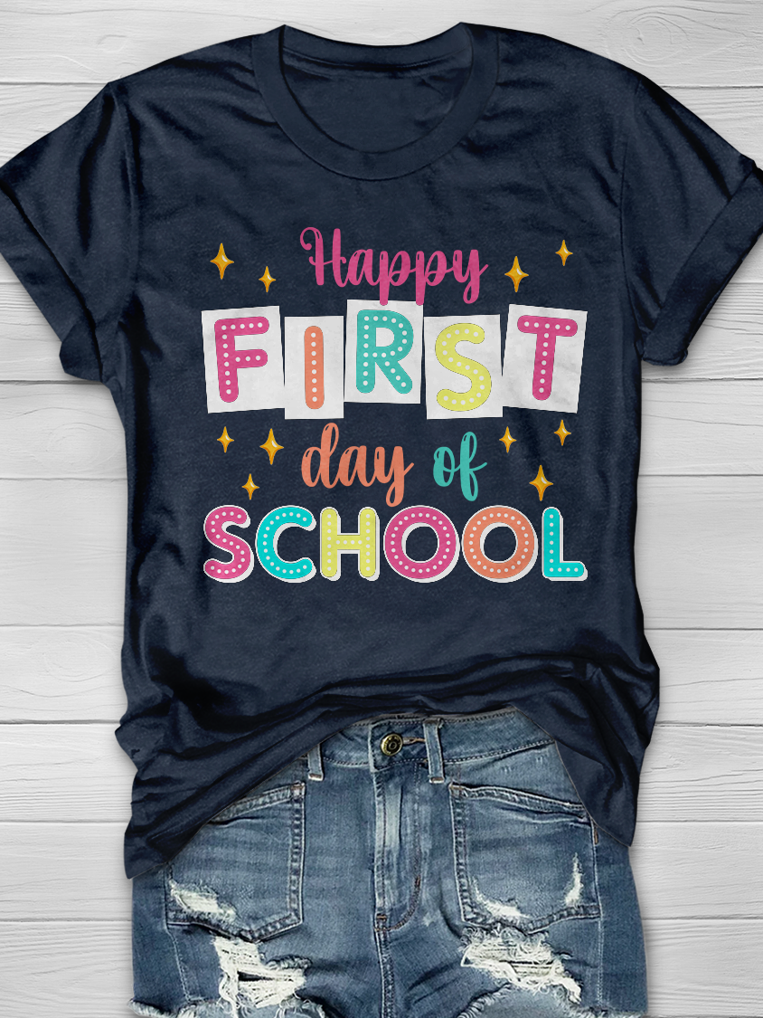 Happy FIRST day of SCHOOL Graphic T-shirts