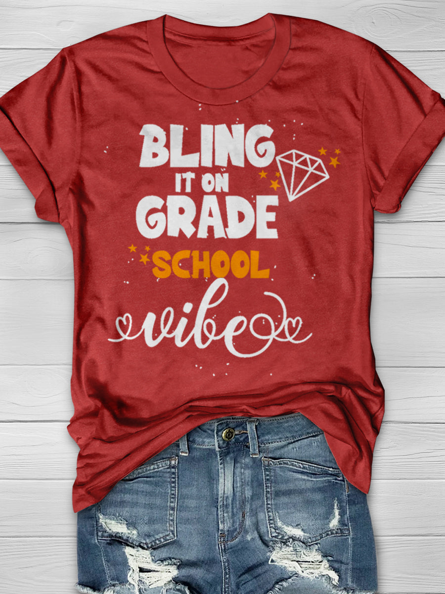 Bling It On Grade School vibe Print Graphic T-shirts