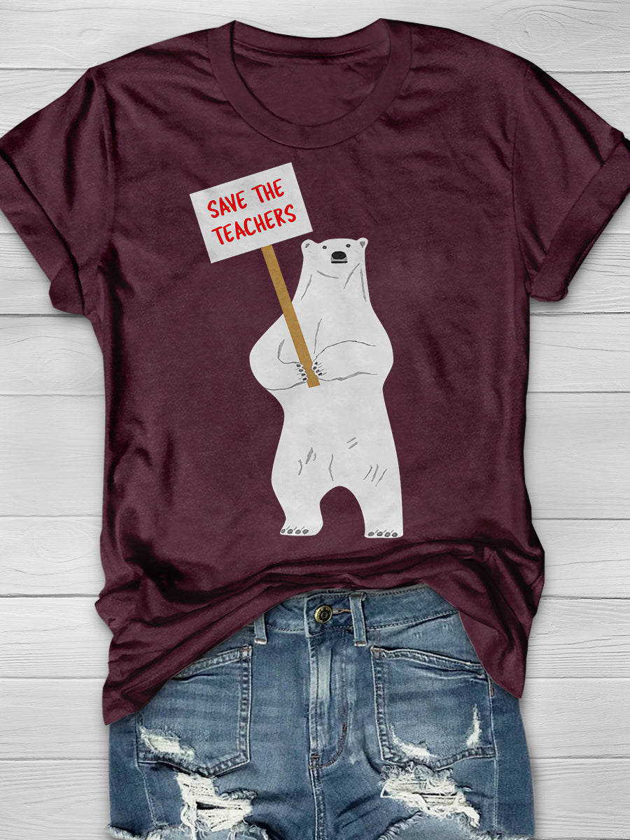 Save the Teachers Print Graphic T-shirts