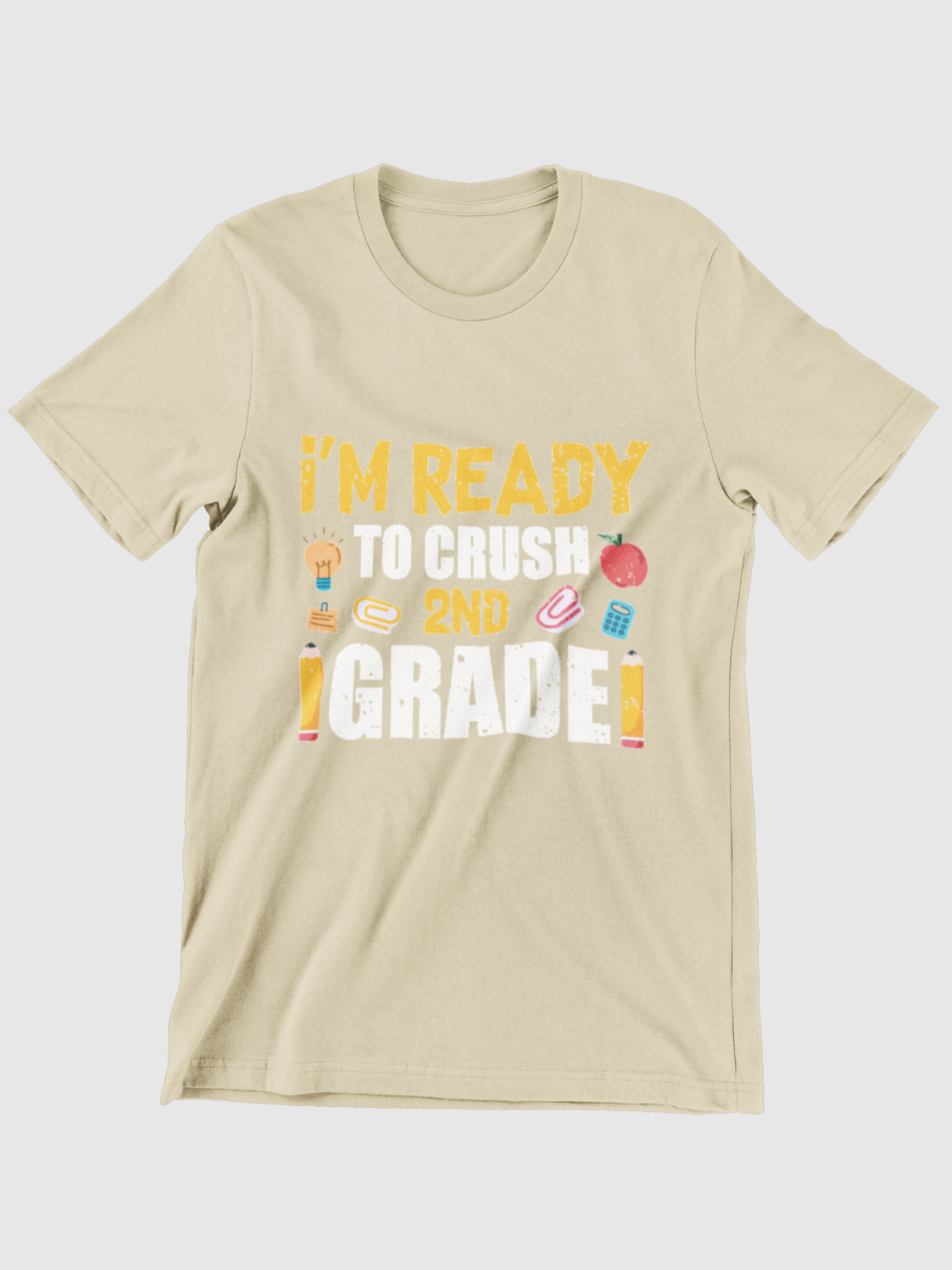I'm Ready To Crush 2nd Grade Graphic T-shirt