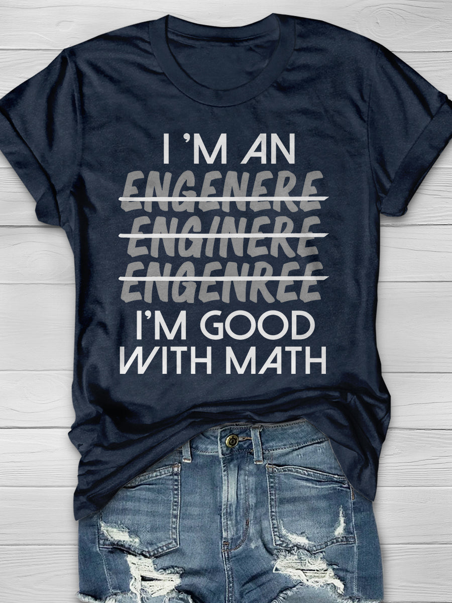 I Am Good With Math Print Graphic T-shirts