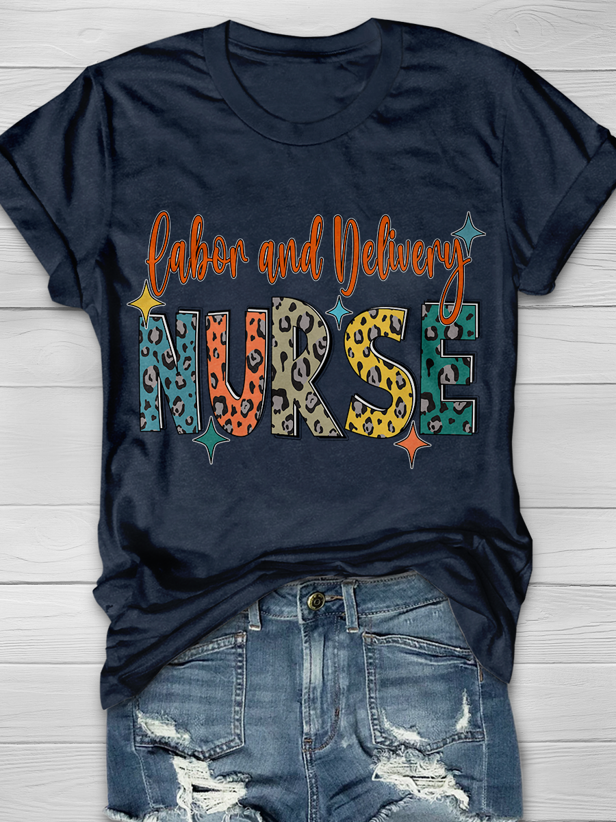 Labor and Delivery Nurse Graphic T-shirts