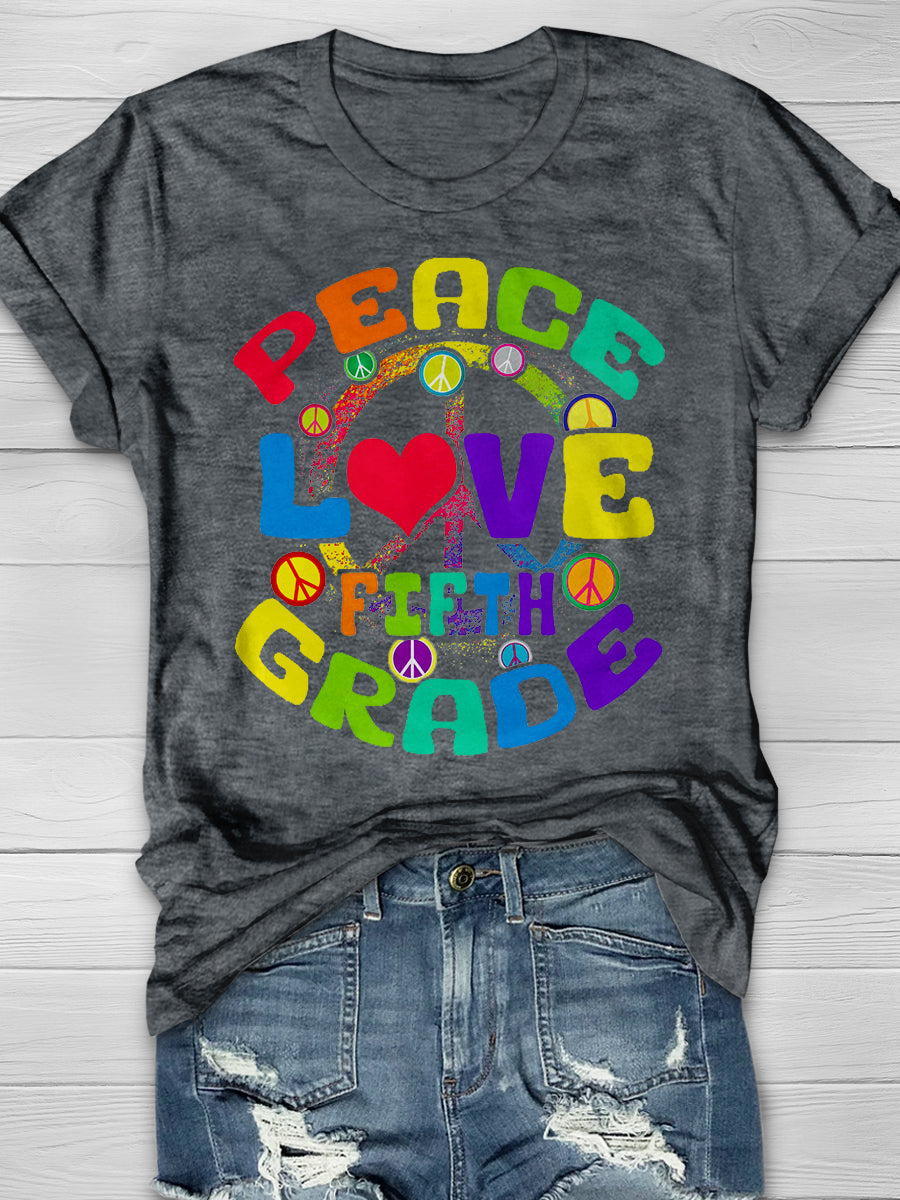 Peace Love Fifth Grade Print Graphic T-shirts