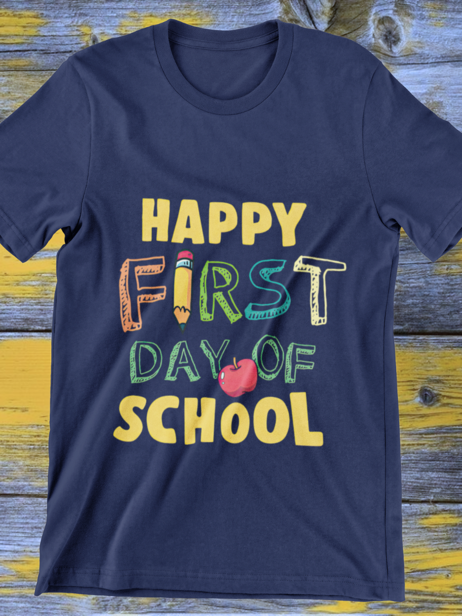 Happy First Day Of School Graphic T-shirt