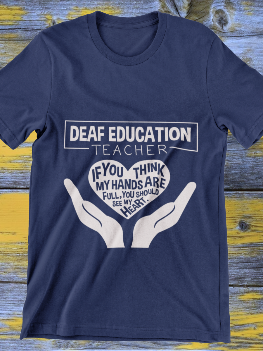 Deaf Education Teacher Graphic T-shirt