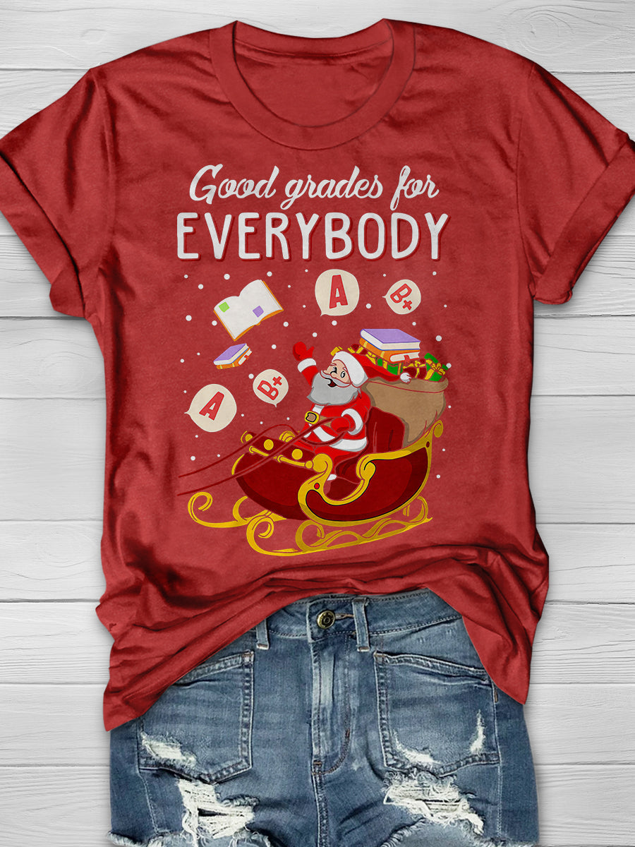 Good Grades For Everybody Print Graphic T-shirts