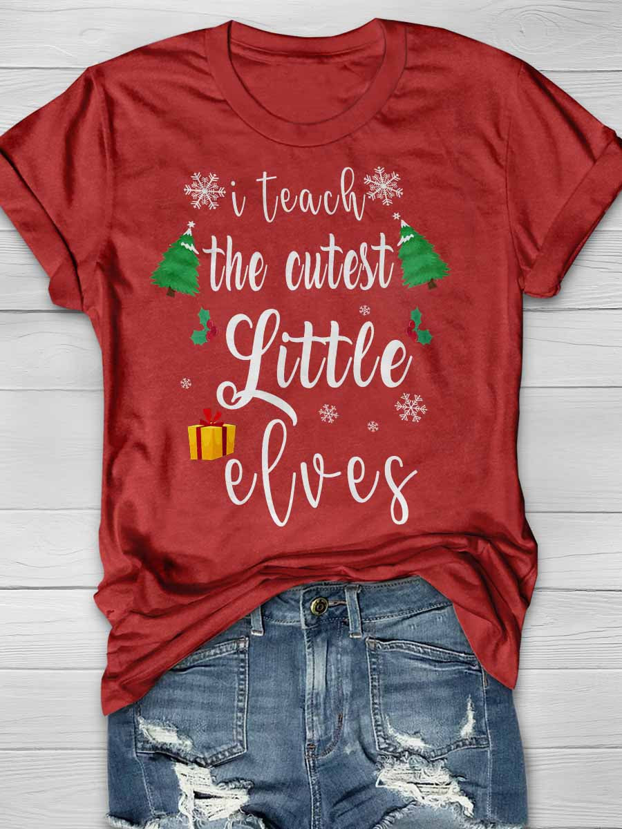 I Teach The Cutest Little Elves Print Graphic T-shirts
