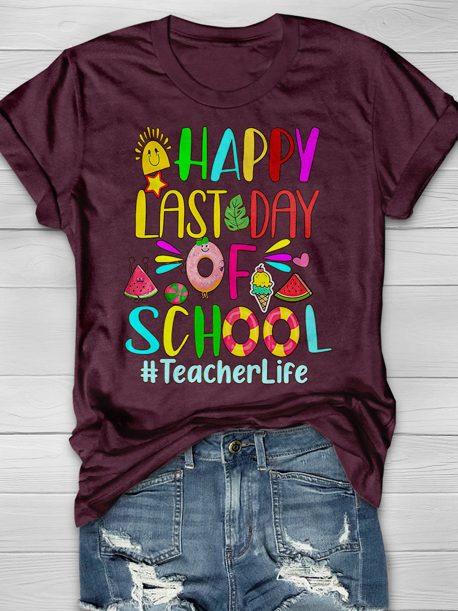 Happy Last Day Of School Print Graphic T-shirts