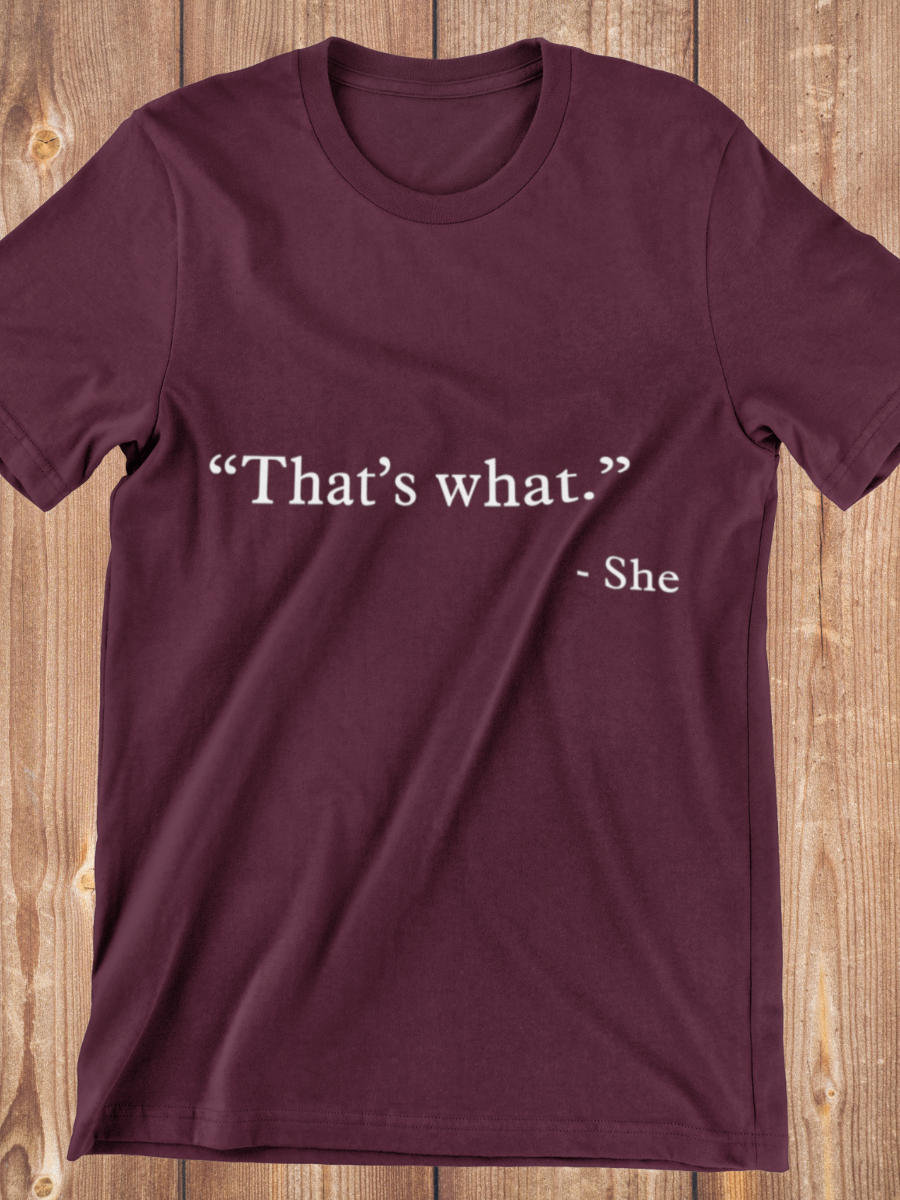 That's What meme Graphic T-shirt